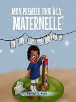 MON PREMIER JOUR À LA MATERNELLE